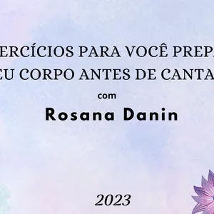 Imagem de capa para o Curso online CURSO DE AQUECIMENTO CORPORAL PARA CANTORES