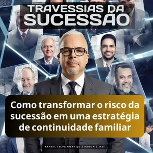 Imagem de capa para o Ebook Travessias da Sucessão: guia prático de governança e sucessão para empresas familiares