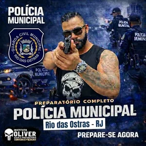 Imagem do curso 👮‍♂️ PREPARATÓRIO COMPLETO GUARDA MUNICIPAL DE RIO DAS OSTRAS - RJ 👮‍♂️ GCM - INSTITUTO ÓLIVER