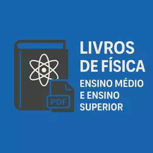Imagem de capa para o Ebook Livros de Física: Ensino Médio e Superior (PDF)