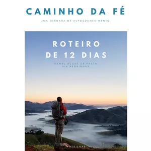 Imagem de capa para o Ebook Caminho da Fé - Roteiro de 12 dias