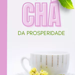 Imagem de capa para o Ebook Chá da Prosperidade