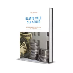 Imagem de capa para o Ebook Quanto Vale Seu Sonho