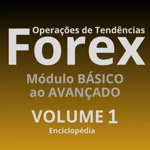 Imagem de capa para o Ebook E-Book  Forex - Operações de Tendência no Mercado Financeiro