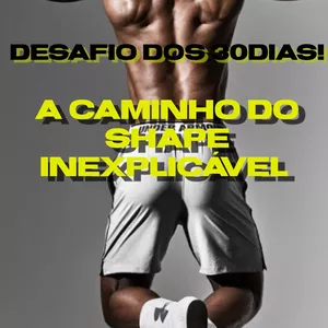 Imagem de capa para o Ebook Desafio 30dias/A caminho do Shape inexplicável 