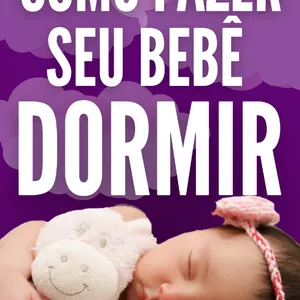 Imagem de capa para o Curso online Audiobook Como fazer seu bebê dormir rápido