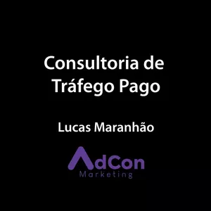 Imagem de capa para o Serviço online Consultoria de Tráfego Pago - Lucas Maranhão - AdCon Marketing