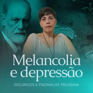 Imagem de capa para o Curso online Melancolia e depressão: dos gregos à psicanálise freudiana