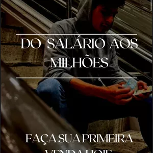Imagem de capa para o Ebook Do salário aos milhões