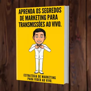 Imagem de capa para o Ebook APRENDA OS SEGREDOS DE MARKETING PARA TRANSMISSÕES AO VIVO 