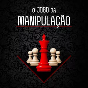 Imagem de capa para o Ebook O Jogo da Manipulação