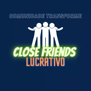 Imagem de capa para o Curso online CLOSE FRIENDS LUCRATIVO