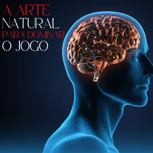 Imagem de capa para o Ebook A ARTE NATURAL PARA DOMINAR O JOGO
