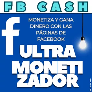 Imagen de portada para Curso online FB Cash : ULTRA MONETIZADOR 7.0