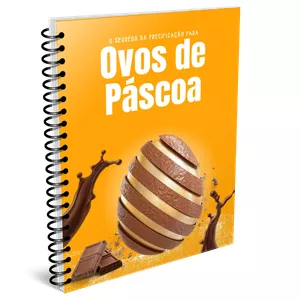 Imagem de capa para o Ebook O SEGREDO DA PRECIFICAÇÃO DE OVOS DE PÁSCOA