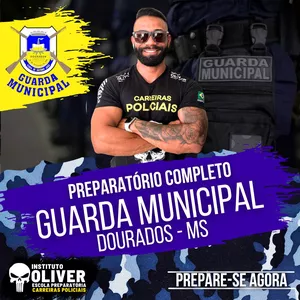 Imagem de capa para o Curso online 👮‍♂️ Preparatório Completo GUARDA MUNICIPAL de Dourados MS 👮‍♂️ GCM - Instituto Óliver