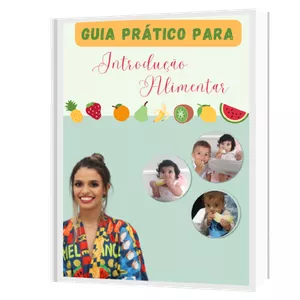 Imagem de capa para o Ebook Guia Prático para Introdução Alimentar do bebê de 6 meses até 2 anos.