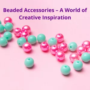 Cover image for Ebook Beaded Accessories – A World of  Creative Inspiration