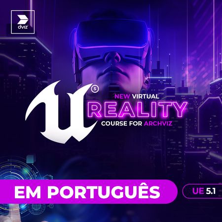 Imagem do curso 02 - VR for Archviz [BR]