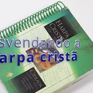 Imagem de capa para o Curso online Desvendando a Harpa cristã VOL 1. 