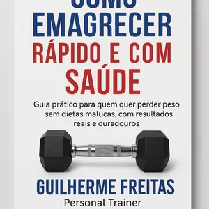 Imagem de capa para o Ebook Como Emagrecer Rápido e com Saúde
