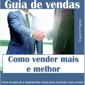 Imagem de capa para o Ebook Guia de Vendas: Como vender mais e melhor