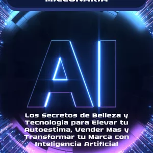 Imagen de portada para Ebook TU NUEVA SOCIA MILLONARIA IA (INTELIGENCIA ARTIFICIAL) EN TU SALON DE BELLEZA