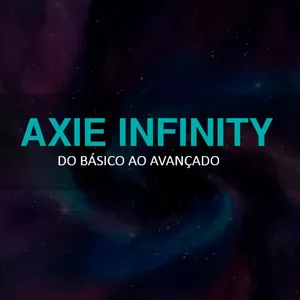 Imagem principal do produto Axie Infinity: Do Básico ao Avançado
