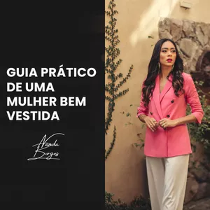 Imagem de capa para o Ebook GUIA PRÁTICO DE UMA MULHER BEM VESTIDA