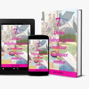 Imagem de capa para o Ebook 7 DICAS INFALÍVEIS PARA REALIZAR QUALQUER SONHO