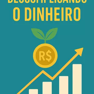 Imagem de capa para o Ebook Descomplicando o Dinheiro