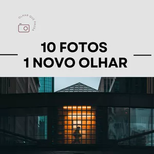 Imagem de capa para o Curso online 10 Fotos 1 Novo Olhar