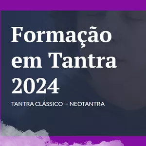 Imagem de capa para o Curso online Formação em Tantra e Escola de Mistérios - Mestre Ananda Prem