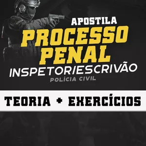 Imagem principal do produto APOSTILA PROCESSO PENAL- POLÍCIA CIVIL CEARÁ 