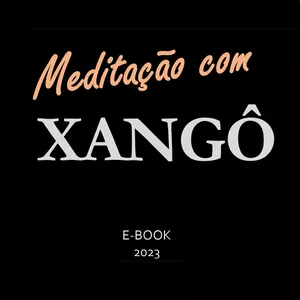Imagem de capa para o Ebook Meditação com Xangô