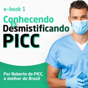 Imagem do curso e-Book de PICC: Conhecendo &amp; Desmistificando PICC