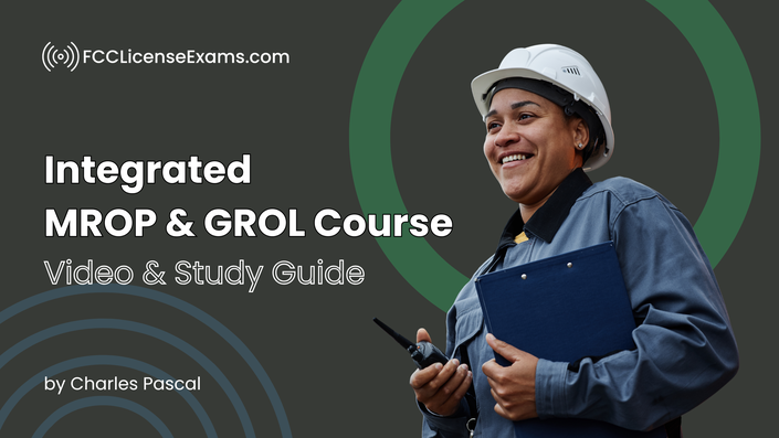 Marine Radio Operator Permit Integrated FCC MROP & GROL Course