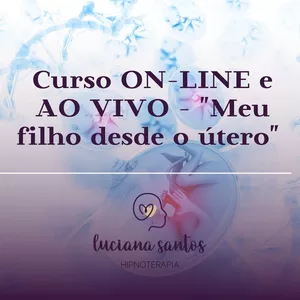 Imagem de capa para o Evento online Curso ON-LINE e AO VIVO "Meu filho desde o útero"