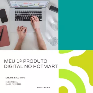 Imagem de capa para o Evento online Meu 1º Produto no Hotmart 💻