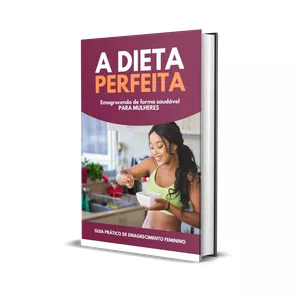 Imagem de capa para o Ebook A Dieta Perfeita
