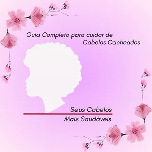 Imagem de capa para o Ebook Guia Completo para Cuidar de Cabelos Cacheados: Seus Cabelos Mais Saudáveis