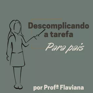 Imagem de Descomplicando a Tarefa  criado por Flaviana Evandra de Souza Lima na hotmart