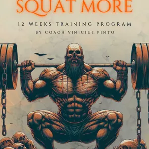 Imagem de capa para o Ebook "SQUAT BETTER, SQUAT MORE" - Training Program / 12 Weeks