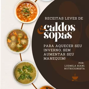 Imagem de capa para o Ebook Receitas Leves de Caldos e Sopas