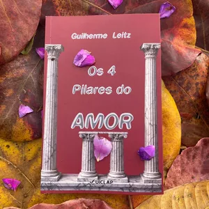 Imagem de capa para o Ebook Os 4 Pilares Do Amor