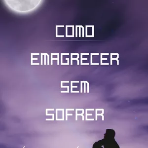 Imagem de capa para o Ebook Como emagrecer sem sofrer