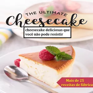 Imagem principal do produto 25 receitas de fábrica de cheesecake deliciosas que você não pode resistir