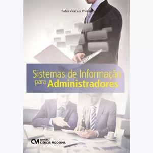 Imagem de capa para o Ebook Sistemas de Informação para Administradores