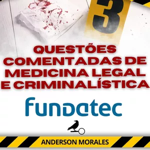 Imagem de capa para o Ebook FUNDATEC - Questões Comentadas de Criminalística e Medicina Legal