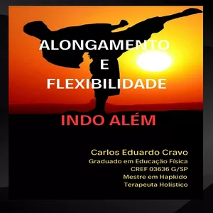 Imagem de capa para o Ebook ALONGAMENTO E FLEXIBILIDADE - INDO ALÉM